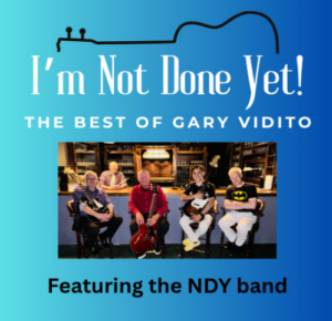 I'm Not Done Yet! The Best of Gary Vidito